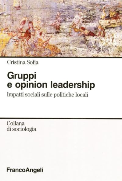 Gruppi e opinion leadership