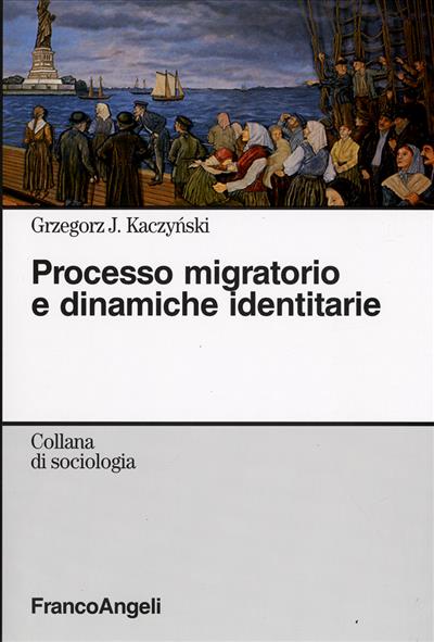 Processo migratorio e dinamiche identitarie