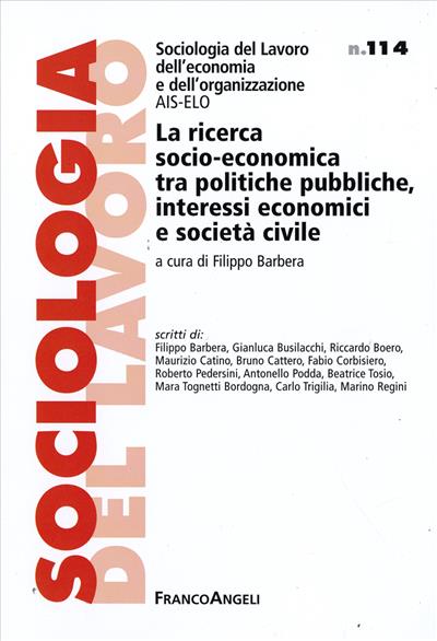 La ricerca socio-economica tra politiche pubbliche, interessi economici e società civile