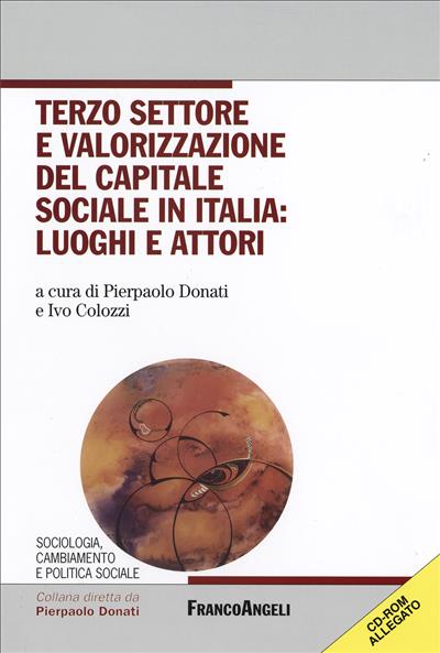 Terzo settore e valorizzazione del capitale sociale in Italia: luoghi e attori