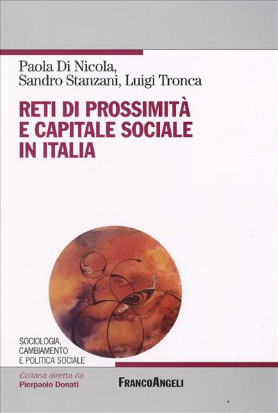 Reti di prossimità e capitale sociale in Italia