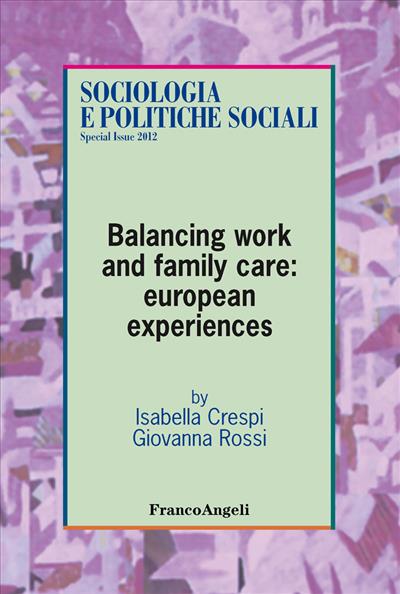 Balancing work and family care: european experiences