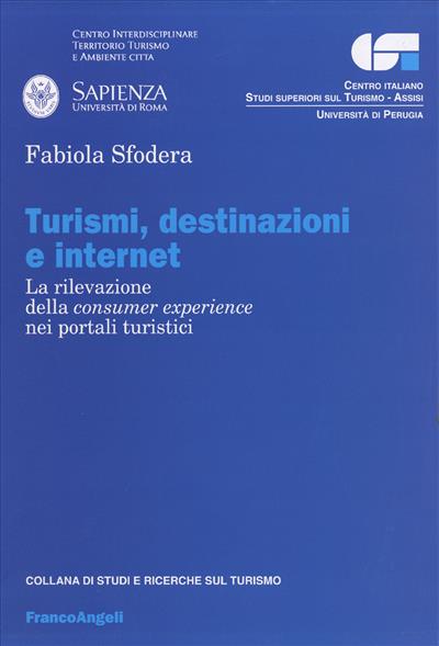 Turismi, destinazioni e internet.