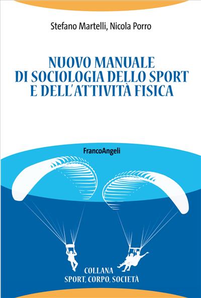 Nuovo manuale di Sociologia dello sport e dell'attività fisica