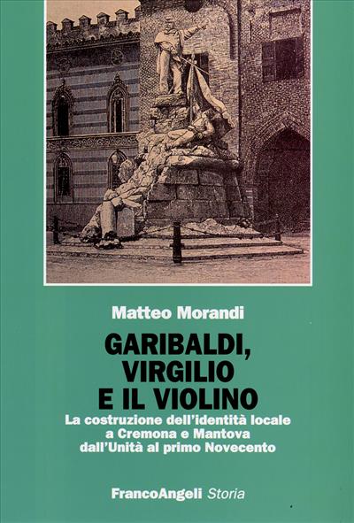Garibaldi, Virgilio e il violino.