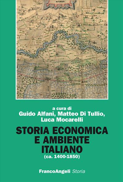 Storia economica e ambiente italiano (ca.1400-1850)