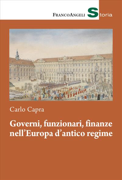 Governi, funzionari, finanze nell'Europa d'antico regime