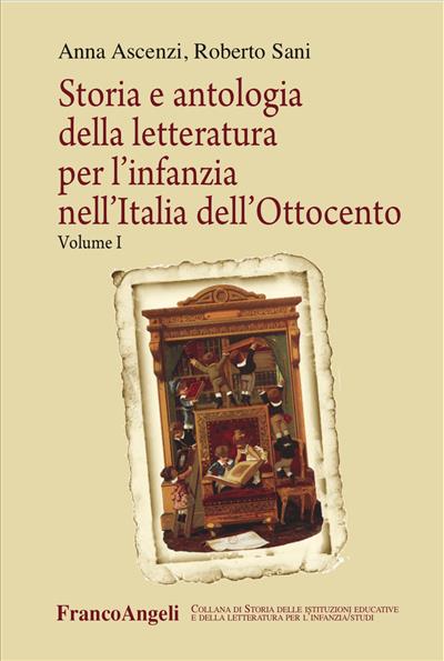 Storia e antologia della letteratura per l'infanzia nell'Italia dell'Ottocento.