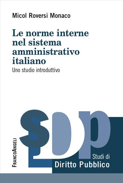 Le norme interne nel sistema amministrativo italiano