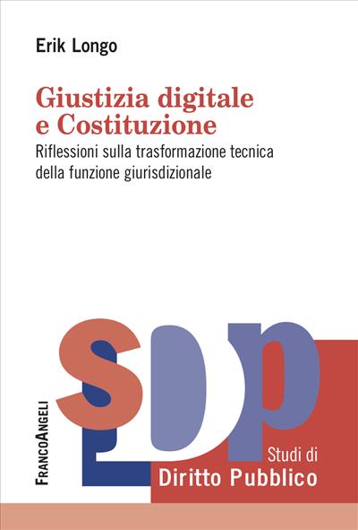 Giustizia digitale e Costituzione
