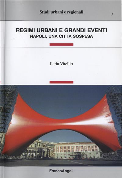 Regimi urbani e grandi eventi.