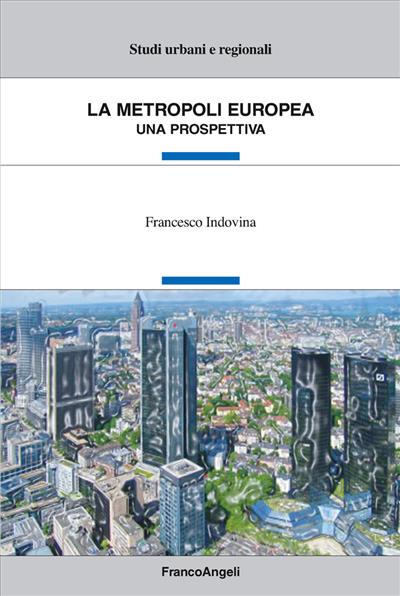 La metropoli europea.