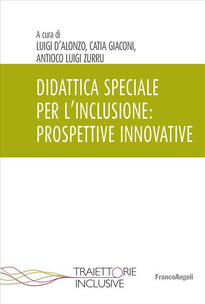 Didattica speciale per l’inclusione: prospettive innovative