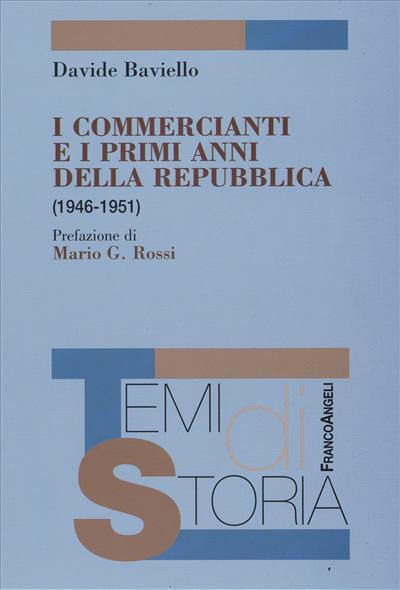I commercianti e i primi anni della Repubblica (1946-1951)