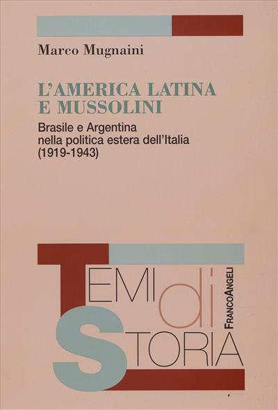 L'America Latina e Mussolini.