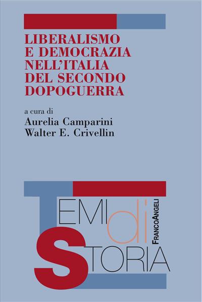 Liberalismo e democrazia nell'Italia del secondo dopoguerra