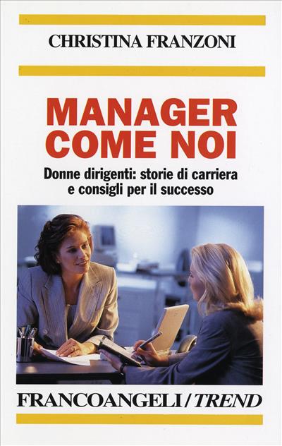 Manager come noi