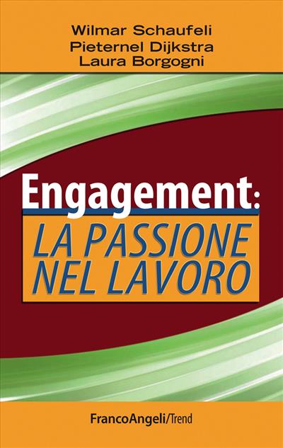 Engagement: la passione nel lavoro