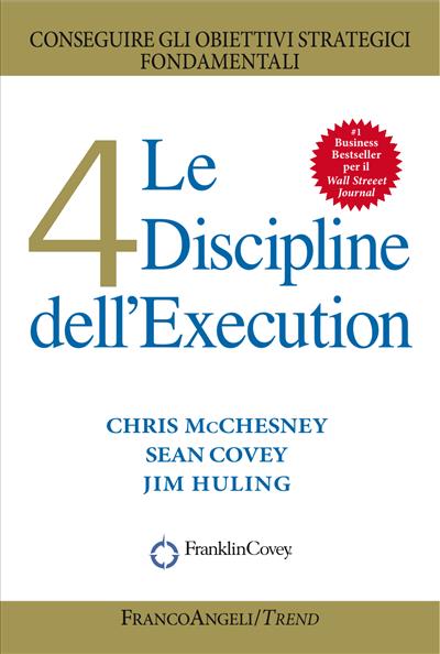 Le 4 Discipline dell'Execution.