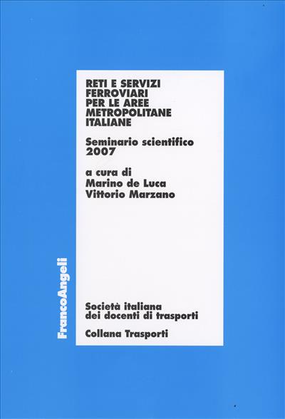 Reti e servizi ferroviari per le aree metropolitane italiane