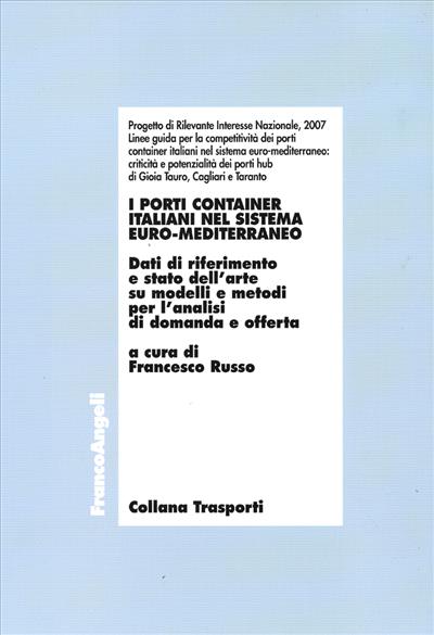 I porti container italiani nel sistema euro-mediterraneo