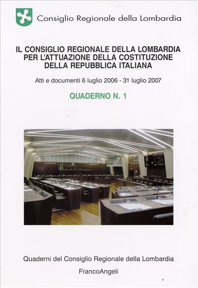 Il Consiglio Regionale della Lombardia per l'attuazione della Costituzione della Repubblica Italiana