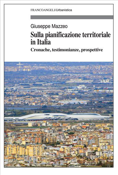 Sulla pianificazione territoriale in Italia