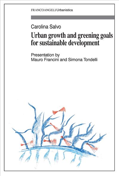 Urban growth and greening goals for sustainable development