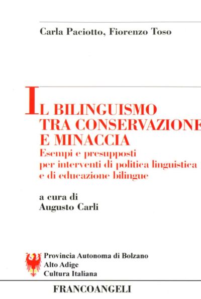 Il bilinguismo tra conservazione e minaccia