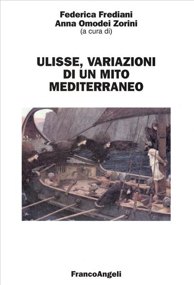 Ulisse, variazioni di un mito mediterraneo