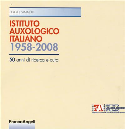 Istituto Auxologico Italiano 1958-2008