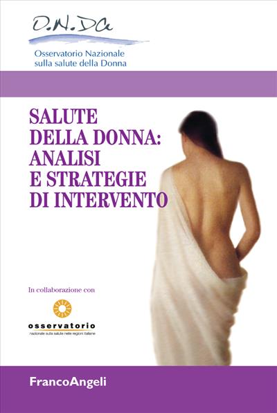 La salute della donna: analisi e strategie di intervento
