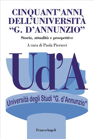 Cinquant'anni dell'Università "G. D'Annunzio".