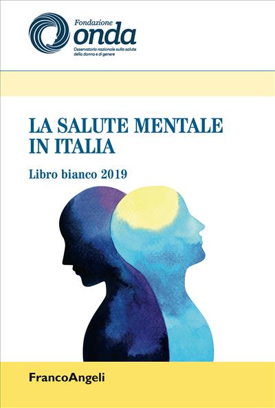 La salute mentale in Italia.