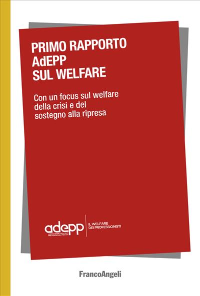 Primo Rapporto AdEPP sul welfare