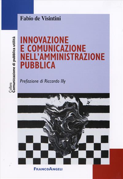 Innovazione e comunicazione nell'amministrazione pubblica