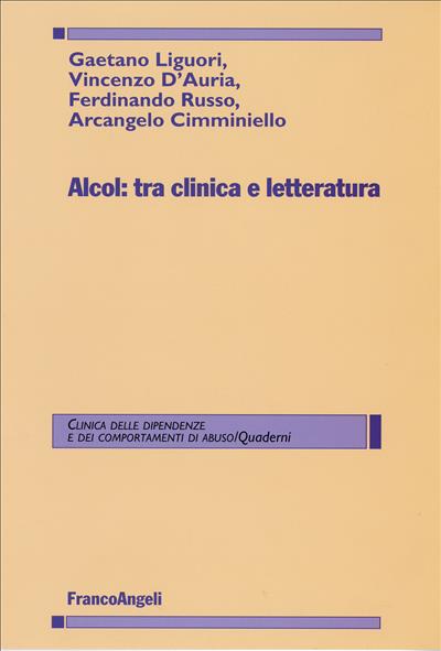 Alcol: tra clinica e letteratura