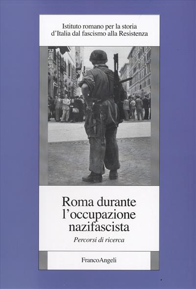 Roma durante l'occupazione nazifascista