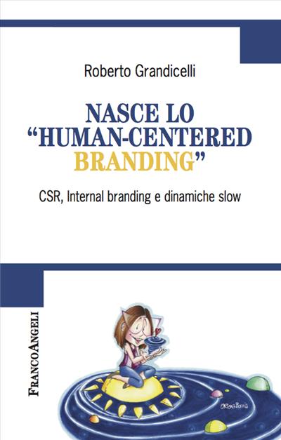 Nasce lo "human-centered branding"