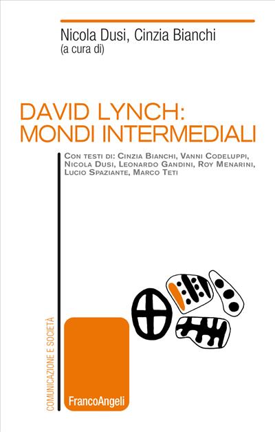 David Lynch: mondi intermediali