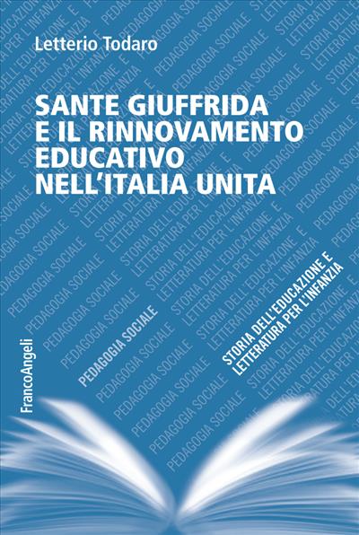 Sante Giuffrida e il rinnovamento educativo nell'Italia unita