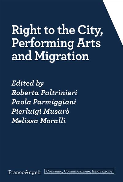 Right to the City, Performing Arts and Migration