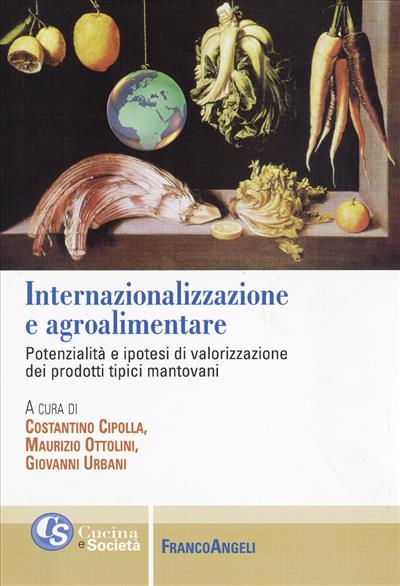 Internazionalizzazione e agroalimentare.