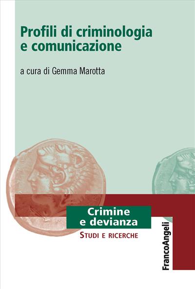 Profili di criminologia e comunicazione