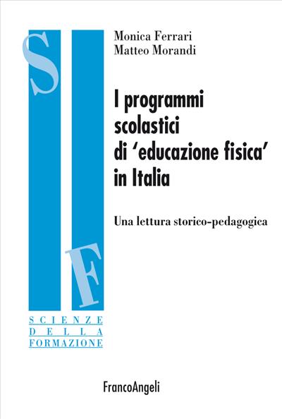 I programmi scolastici di "educazione fisica" in Italia