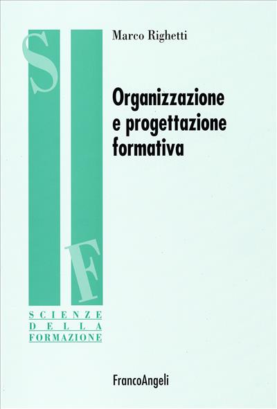 Organizzazione e progettazione formativa