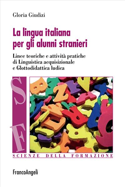 La lingua italiana per gli alunni stranieri.