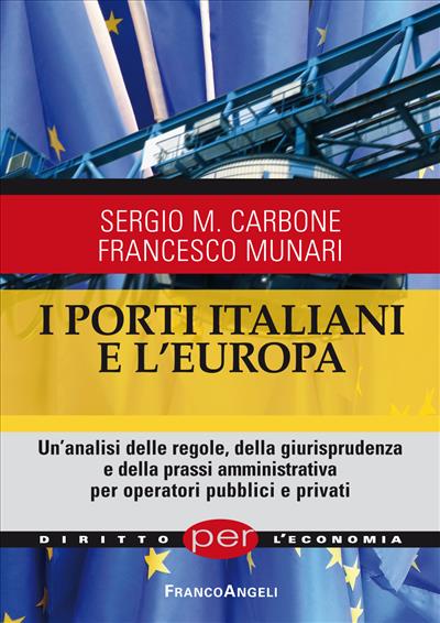 I porti italiani e l'Europa