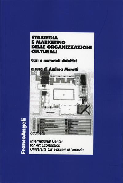 Strategia e marketing delle organizzazioni culturali