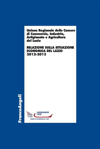 Relazione sulla situazione economica del Lazio 2012-2013
